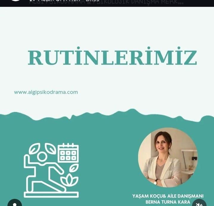 RUTİNLERİMİZ